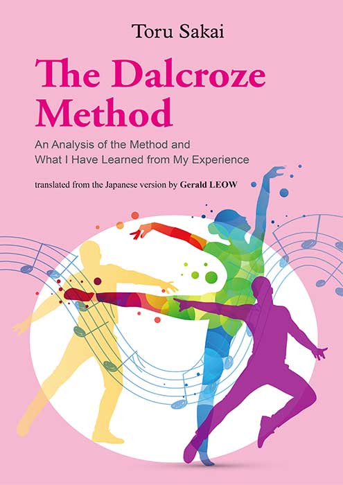 Toru Sakai:The Dalcroze Method 